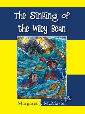 cover image of The Sinking of the Wiley Bean